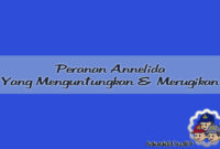 Peranan Annelida Peranan Annelida