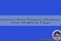 Komponen Utama Penyusun Sitoplasma