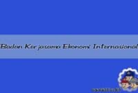 Badan Kerjasama Ekonomi Internasional Badan Kerjasama Ekonomi Internasional