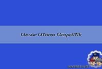 Unsur Utama Geopolitik Unsur Utama Geopolitik